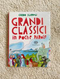 Grandi classici in poche parole