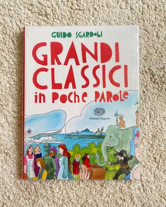 Grandi classici in poche parole