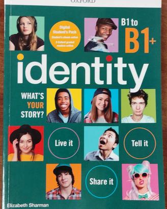 Identity. What's your story? B1-B1+. Premium pack
