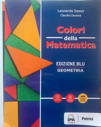Colori della matematica. Geometria