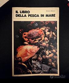 Libro "Il libro della pesca in mare" - Roberto Mi