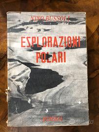 Libro del 1945: ESPLORAZINI POLARI
