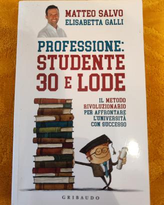 Libro "Professione: studente 30 e lode"