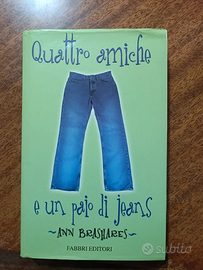 Quattro amiche e un paio di jeans - Ann Bashares