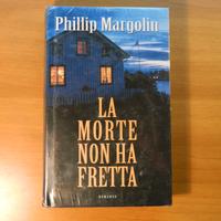 Phillip Margolin, La morte non ha fretta. Nuovo