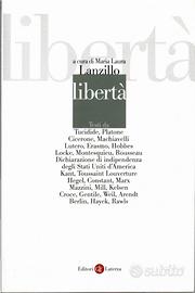 Libertà a cura di Maria Laura Lanzillo - Laterza E