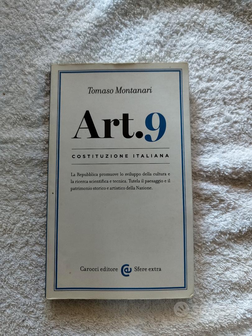 Articolo 9: Costituzione italiana by Tomaso Montanari