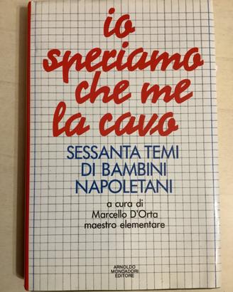 Libro "Io speriamo che me la cavo"