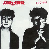 CURE - BBC 1985