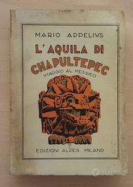 L'AQUILA DI CHAPULTEPEC - APPELIUS - MESSICO