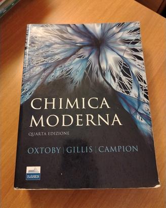 Chimica Moderna IV ed. - Oxtoby Gills Campion