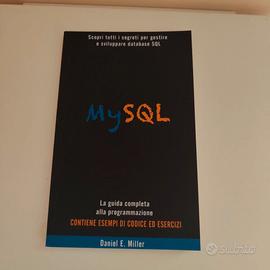 MySQL: La guida completa alla programmazione