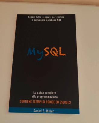 MySQL: La guida completa alla programmazione