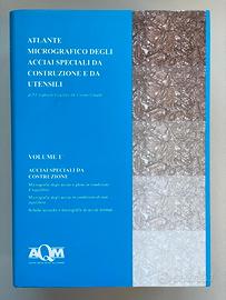 Atlante micrografico degli acciai speciali