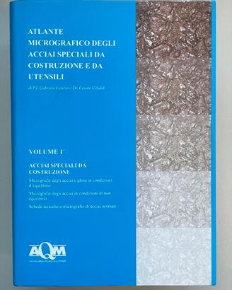 Atlante micrografico degli acciai speciali