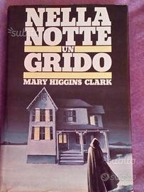 Nella notte un grido autore Mary Higgings