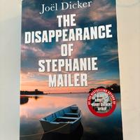 Joel Dicker The disappearance of Stephanie Mailer