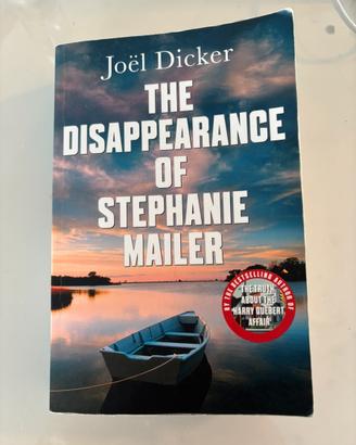 Joel Dicker The disappearance of Stephanie Mailer