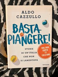 “BASTA PIANGERE”