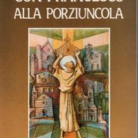 Con Francesco alla Porziuncola di Umberto Occhiali