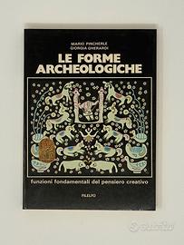 LE FORME ARCHEOLOGICHE - M. Pincherle
