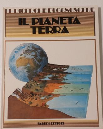 Il pianeta terra - Fabbri Editore 1981
