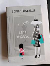 "I love mini shopping" di Sophie Kinsella
