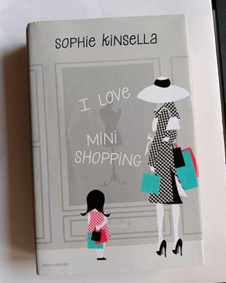 "I love mini shopping" di Sophie Kinsella