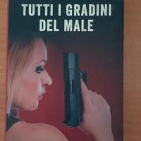 Tutti i gradini del male