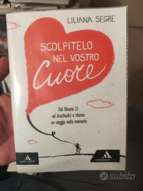 Liliana Segre Scolpitelo nel vostro cuore