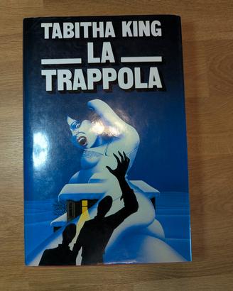 la trappola - tabitha king 