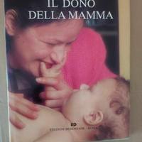 Libro Il dono della mamma - Lia Carini Alimandi
