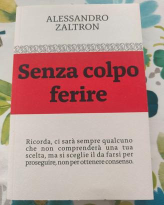Senza colpo ferire