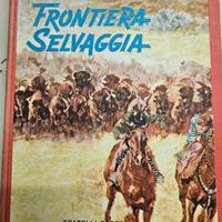 frontiera selvaggia