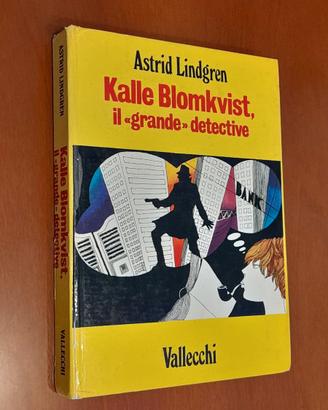"Kalle Blomkvist, il «grande» detective di Astrid