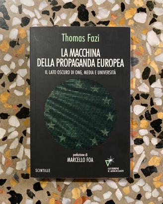 Libro Thomas Fazi “La macchina della propaganda..”
