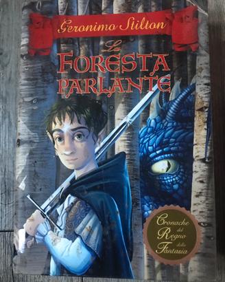 La foresta parlante / geronimo stilton