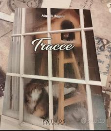 Libro Tracce di Magalì Rapini a prezzo scontato 