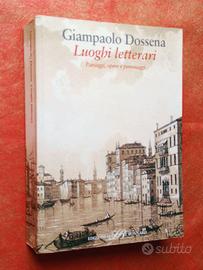 LUOGHI LETTERARI. Paesaggi, opere e personaggi