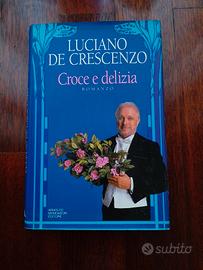 Croce e Delizia - Luciano De Crescenzo 