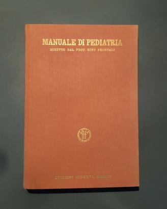 Manuale di Pediatria Gino Frontali vol II 297 figu