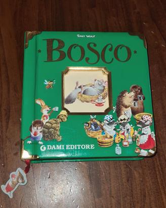 Libro Bosco Tony Wolf Dami Editore Cartonato Bambi
