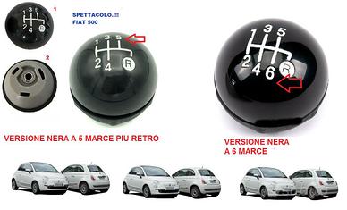 Pomello Cambio fiat 500 5 O 6 Marce NERO O CROMO