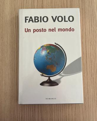 Un posto nel mondo di Fabio Volo, copertina rigida