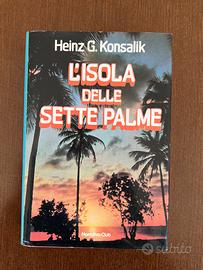 L'isola delle sette palme. Heinz G. Konsalik.
