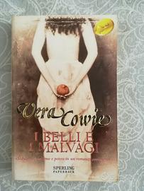 I BELLI E I MALVAGI, Vera Cowie, 2002