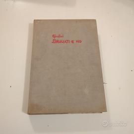 BRUCIATI E NO, di Angelo Lino Giudici - 1956