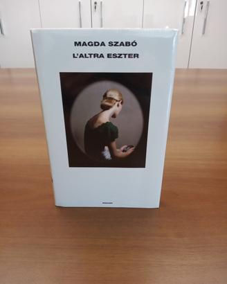 L' ALTRA ESZTER - MAGDA SZABÓ - EINAUDI 
