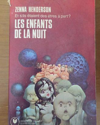 Les enfants de la nuit di Zenna Henderson