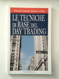 Le tecniche di base del day trading